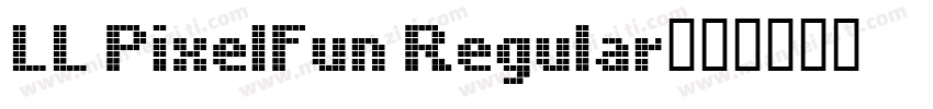 LL PixelFun Regular字体转换